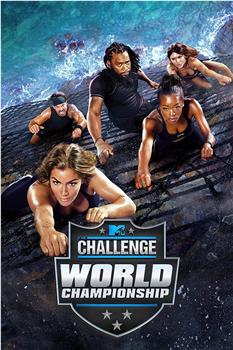 The Challenge: World Championship在线观看和下载