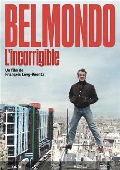 Belmondo l’incorrigible在线观看和下载