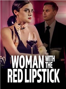 Woman with the Red Lipstick在线观看和下载