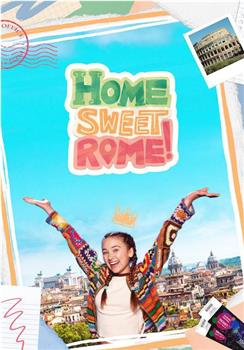 Home Sweet Rome!在线观看和下载