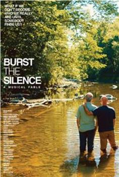 Burst the Silence在线观看和下载