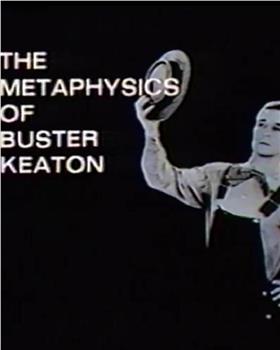 The Metaphysics of Buster Keaton在线观看和下载