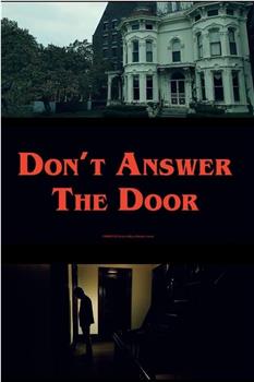 Don't Answer the Door在线观看和下载