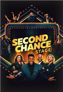 Second Chance Stage在线观看和下载