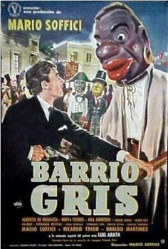 Barrio gris在线观看和下载