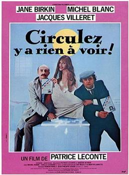 Circulez y'a rien à voir在线观看和下载