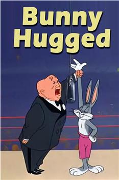 Bunny Hugged在线观看和下载