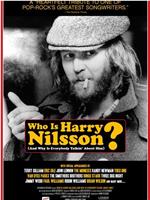谁是哈里·尼尔森在线观看