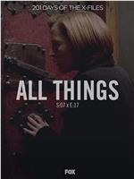 "The X Files" SE 7.17 All Things在线观看