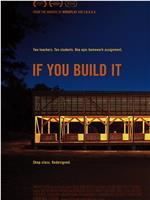 If You Build It在线观看
