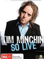 Tim Minchin: So Live在线观看