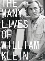 The Many Lives of William Klein在线观看
