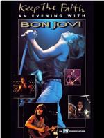 Bon Jovi: Keep the Faith - An Evening with Bon Jovi