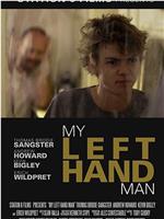 My Left Hand Man在线观看