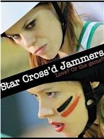 Star Cross'd Jammers