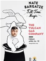 Nate Bargatze: Full Time Magic在线观看