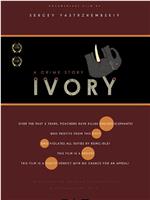 Ivory. A Crime Story