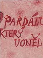 O pardálu, ktery vonel在线观看