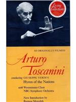 阿尔图罗·托斯卡尼尼指挥朱塞佩·威尔第的音乐在线观看