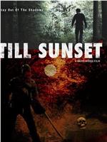 Till Sunset在线观看