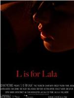 L is for Lala