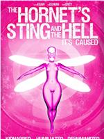 the hornet's sting and the hell it's caused在线观看