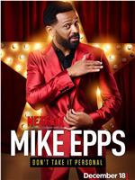 Mike Epps: Don't Take It Personal在线观看
