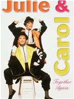 Julie & Carol: Together Again在线观看