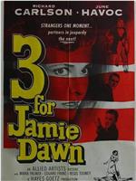 Three for Jamie Dawn观看