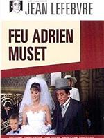 Feu Adrien Muset