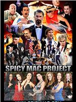 Spicy Mac Project在线观看