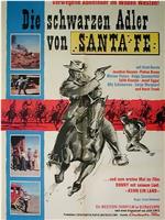 Die schwarzen Adler von Santa Fe观看