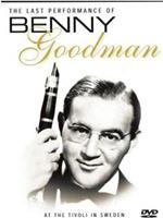 Benny Goodman: Legends in Concert - The Last Performance在线观看