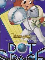 Dot in Space观看