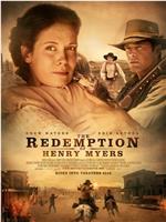 The Redemption of Henry Myers观看