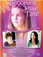 Becoming Jesse Tate观看