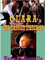 Clara, une passion française