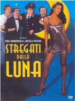 Stregati dalla luna