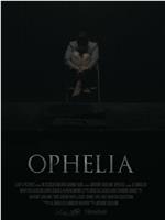 Ophelia在线观看