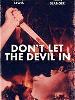 Don't Let the Devil In在线观看和下载