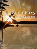 一个钓鱼的故事在线观看