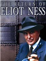 The Return of Eliot Ness