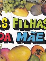 As Filhas da Mãe在线观看