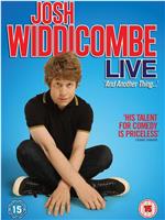 Josh Widdicombe Live: And Another Thing...