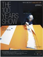 The 100 Years Show