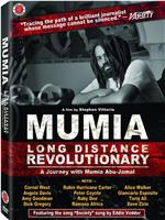 Mumia: Long Distance Revolutionary在线观看