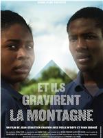 Et ils gravirent la montagne在线观看