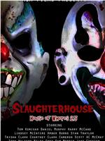 Slaughterhouse: House of Whores 2.5在线观看