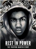 Rest in Power: The Trayvon Martin Story