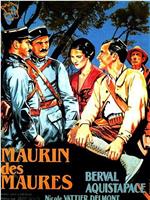 Maurin des Maures在线观看